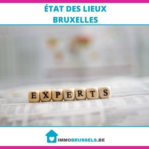 experts état des lieux bruxelles