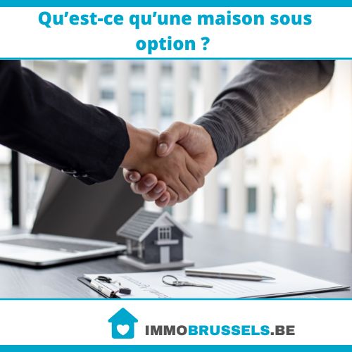 Qu’est-ce qu’une maison sous option ?