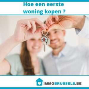 Hoe een eerste woning kopen ?