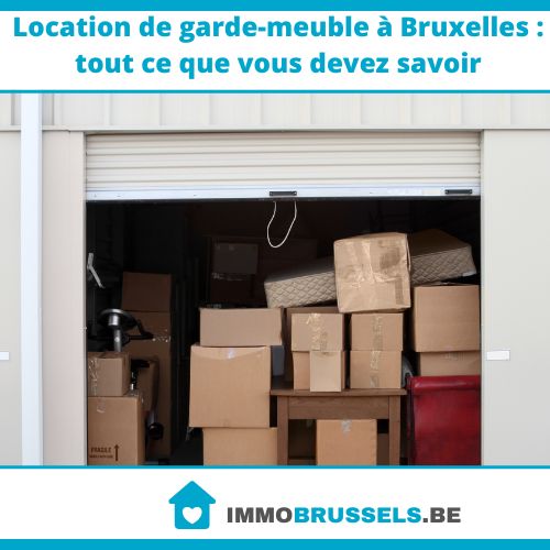 Location de garde-meuble à Bruxelles 