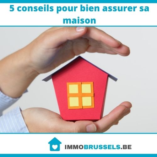 conseils pour bien assurer sa maison