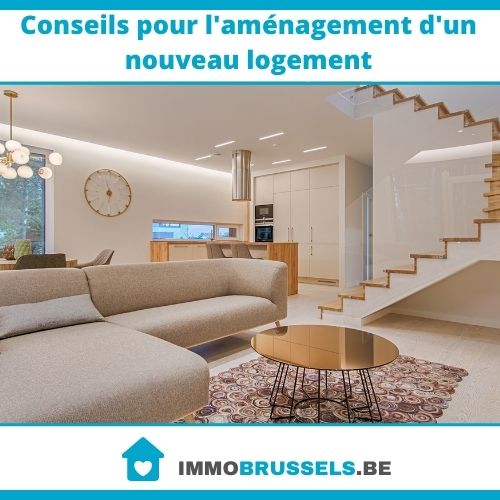 Conseils pour l'aménagement d'un nouveau logement