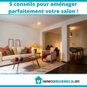 5 conseils pour aménager parfaitement votre salon !