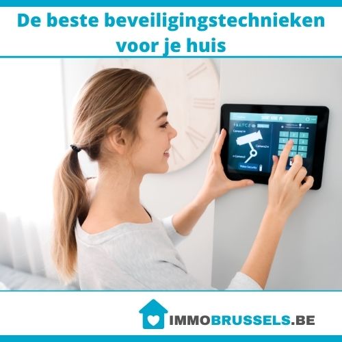 De beste beveiligingstechnieken voor je huis.